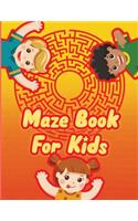 Maze Book for Kids - A Maze Activity Book for Kids - Maze Workbook Game