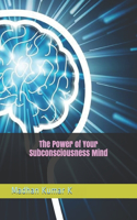 The Power of Your Subconsciousness Mind