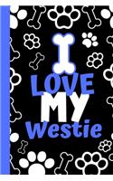 I Love My Westie