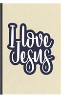 I Love Jesus