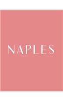 Naples: A Decorative Book ¦ Perfect for Stacking on Coffee Tables & Bookshelves ¦ Customized Interior Design & Home Decor(5 Italy Book)