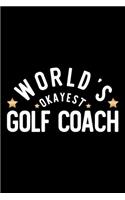 World's Okayest Golf Coach