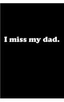 I Miss My Dad