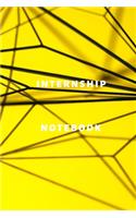 internship notebook Diary - Log - Journal For Recording Internship Goals, Daily Activities, & Thoughts, History Internship