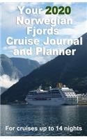 Your 2020 Norwegian Fjords Cruise Journal and Planner: A quality handbag sized paperback book to help plan your perfect 14 night cruise - design 3