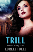 Trill (Sabrina Strong Series Book 2)