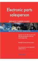 Electronic parts salesperson RED-HOT Career Guide; 2515 REAL Interview Questions