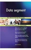 Data segment: The Ultimate Step-By-Step Guide
