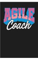 Agile Coach: Dark Gray, Pink & Blue Design, Blank College Ruled Line Paper Journal Notebook for Project Managers and Their Families. (Agile and Scrum 6 x 9 inch 