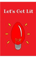 Let's Get Lit: Christmas Notebook, 100 Pages