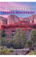 Pink Skies...Purple Mountains