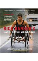 Rick Hansen's Man in Motion World Tour