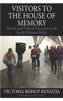 Visitors to the House of Memory