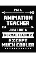 I'm a Animation Teacher Just Like a Normal Teacher Except Much Cooler