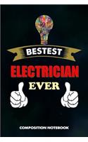 Bestest Electrician Ever