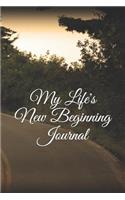 My Life's New Beginning Journal