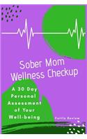 Sober Mom Wellness Checkup