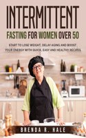 Intermittent Fasting for Women Over 50