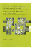 Lista Preliminar Da Familia Rubiaceae Na Regiao Nordeste Do Brasil/Preliminary List of the Rubiaceae in Northeastern Brazil