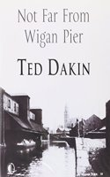 Not Far From Wigan Pier