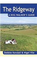 The Ridgeway a Dog Walker's Guide