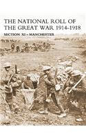 NATIONAL ROLL OF THE GREAT WAR Section XI - Manchester: (English)