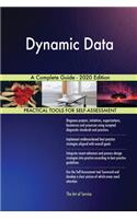 Dynamic Data A Complete Guide - 2020 Edition