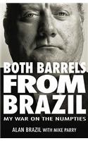 Both Barrels from Brazil