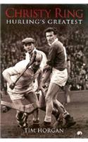 Christy Ring - Hurling's Greatest