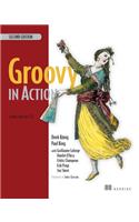 Groovy in Action: Covers Groovy 2.4