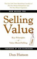 Selling Value: Key Principles of Value-Based Selling