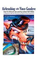 Airbrushing with Vince Goodeve