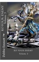 KO YOUR ENEMY Volume 3