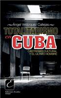 Totalitarismo en Cuba