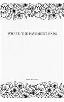 Where the Pavement Ends
