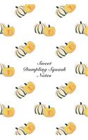 Sweet Dumpling Squash Notes
