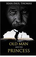 The Old Man and the Princess