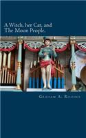 A Witch, her Cat, and The Moon People