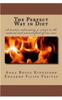 The Perfect Way in Diet?