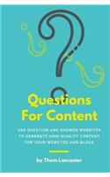 Questions for Content