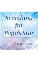 Searching for Papa's Star