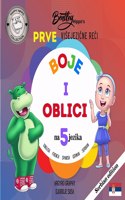 Prve visejezi&#269;ne re&#269;i Bentley Hippo-a: Boje i oblici na 5 jezika- rano u&#269;enje za malu decu i decu