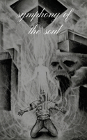 Symphony of the Soul