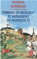 Tombeau de Nicolas 1er Et Avenement de Francois IV