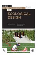 Basics Landscape Architecture 02: Ecological Design: Ecological Design