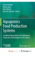 Aquaponics Food Production Systems