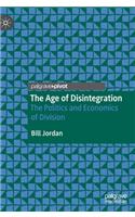 The Age of Disintegration