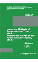 Numerical Methods of Approximation Theory, Vol. 7 / Numerische Methoden Der Approximationstheorie, Band 7