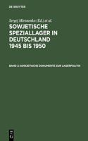 Sowjetische Dokumente Zur Lagerpolitik