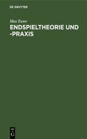 Endspieltheorie Und -PRAXIS